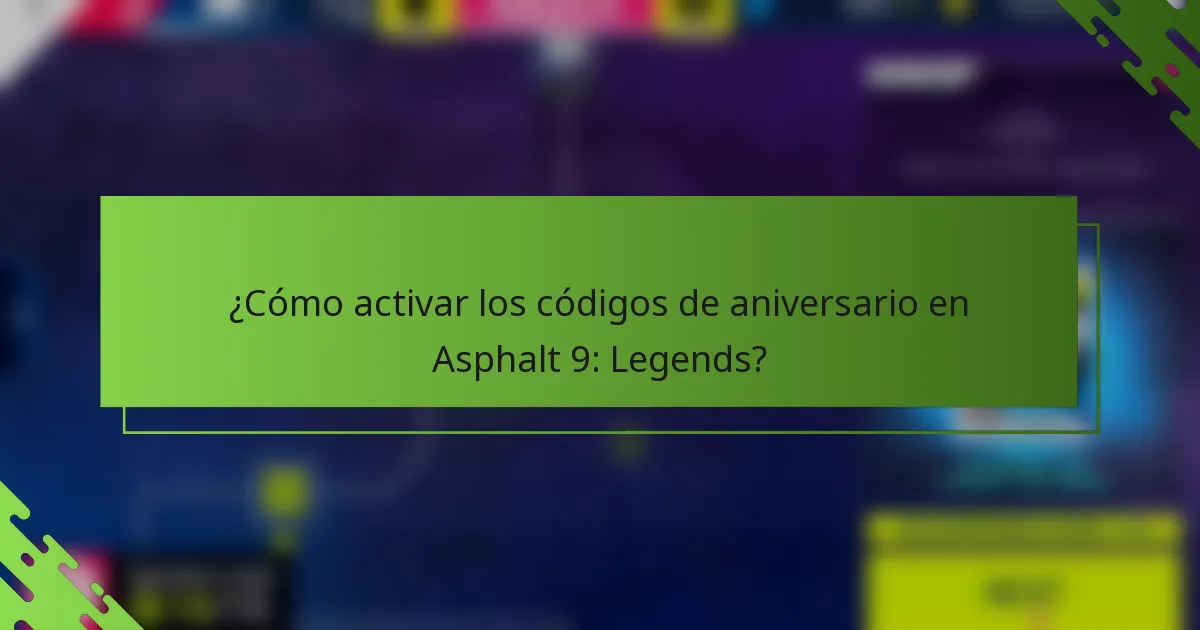 ¿Cómo activar los códigos de aniversario en Asphalt 9: Legends?