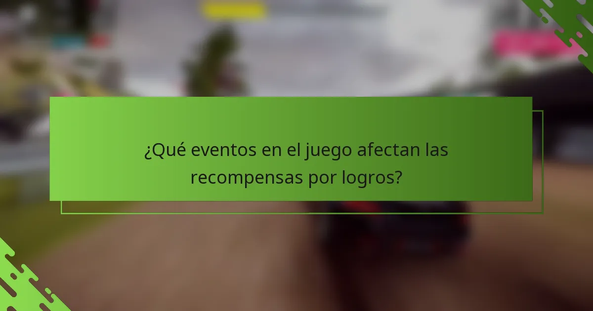 ¿Qué eventos en el juego afectan las recompensas por logros?