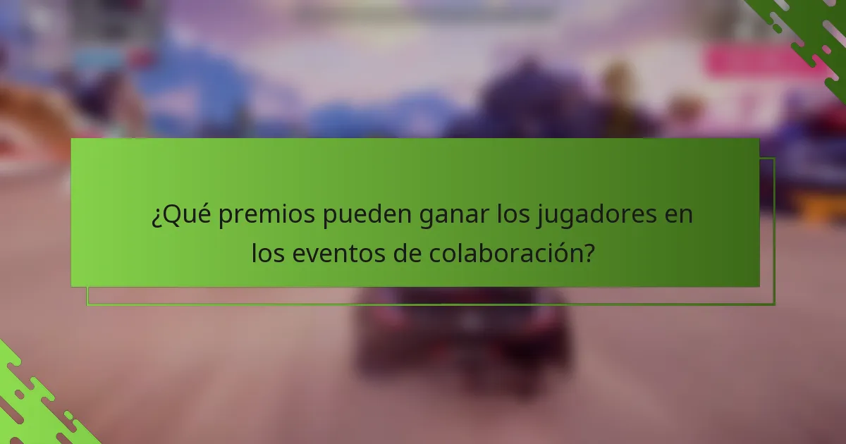 ¿Qué premios pueden ganar los jugadores en los eventos de colaboración?