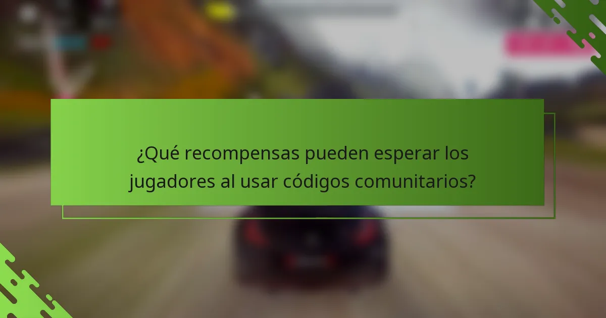 ¿Qué recompensas pueden esperar los jugadores al usar códigos comunitarios?